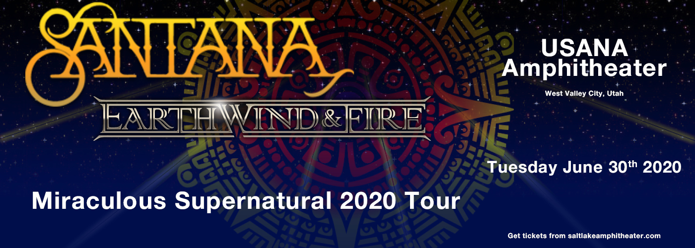 Santana & Earth, Wind and Fire Tickets | 28th June | USANA Amphitheatre