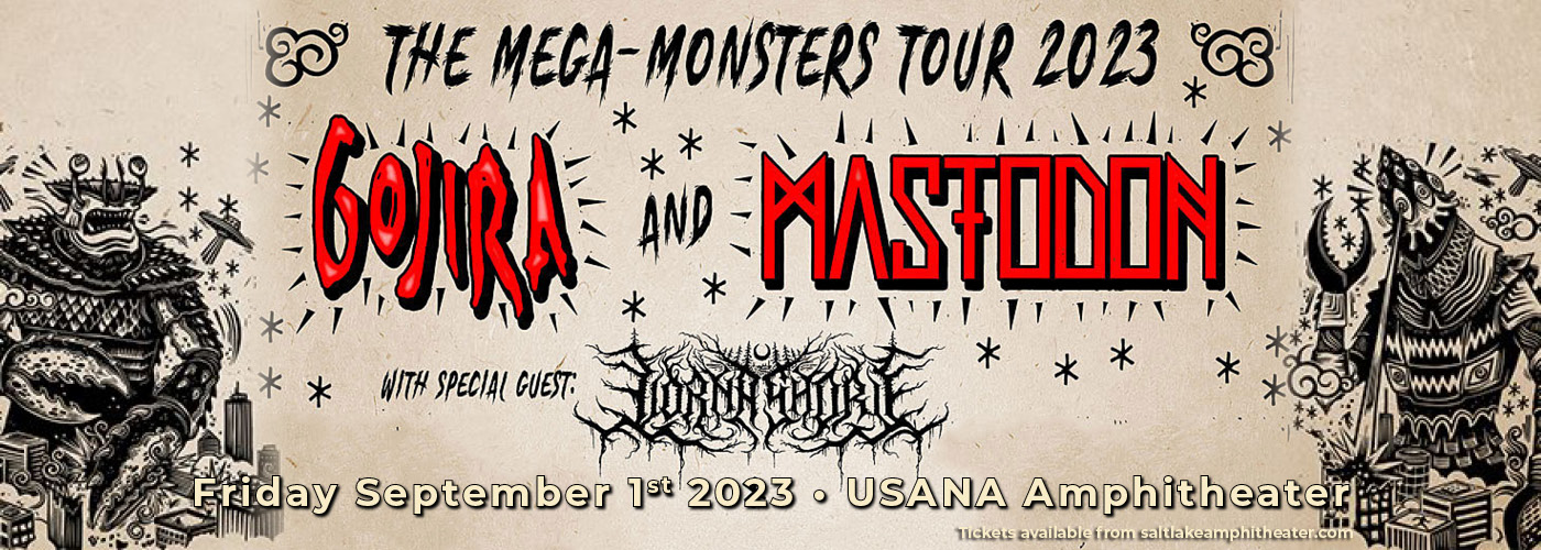 Mastodon & Gojira Tickets 1st September USANA Amphitheatre