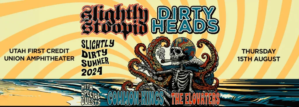 Slightly Stoopid & Dirty Heads at Utah First Credit Union Amphitheatre
