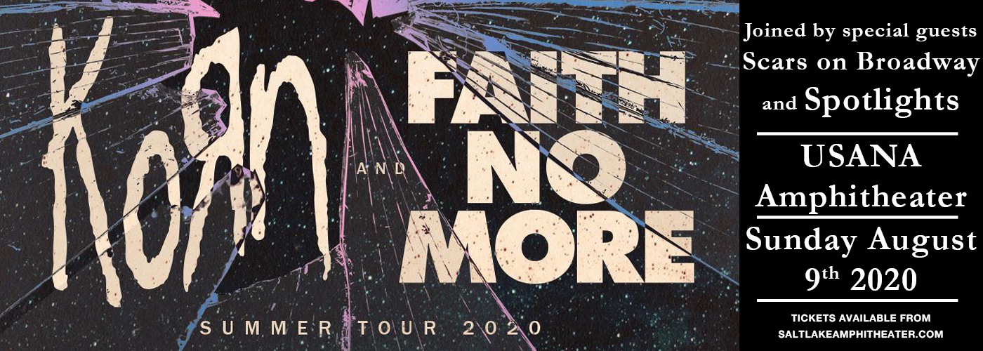 Korn, Faith No More, Scars On Broadway & Spotlights