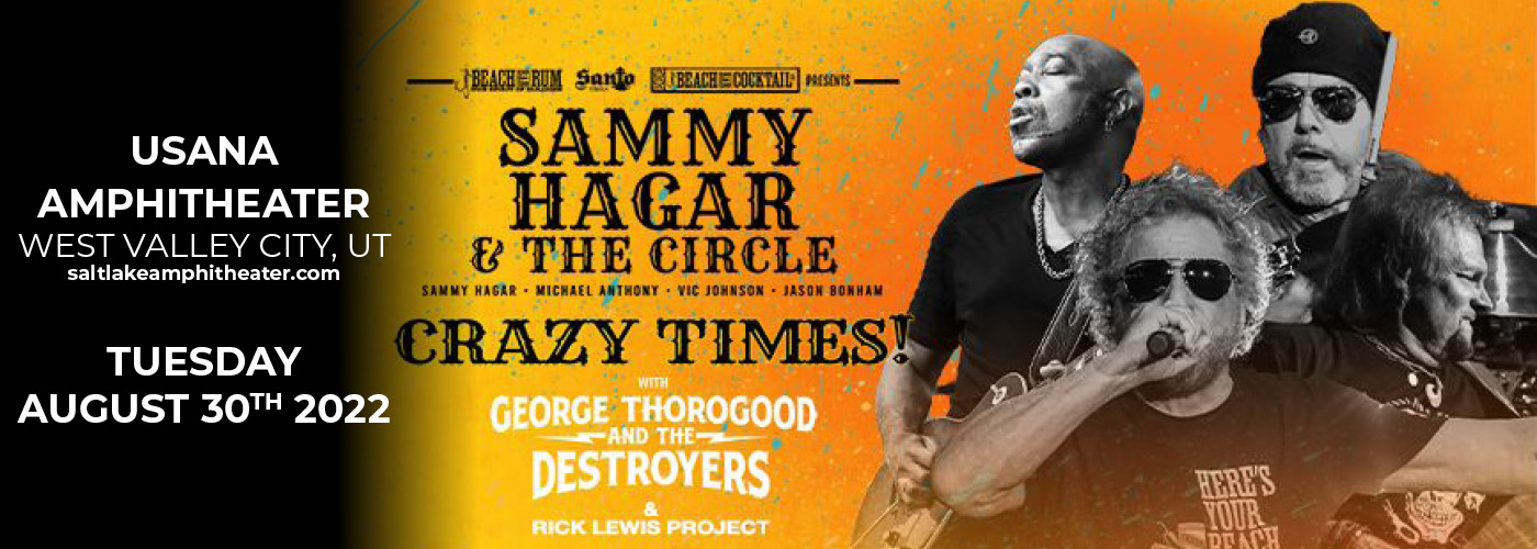 Sammy Hagar and the Circle: Crazy Times Tour with George Thorogood & The Destroyers