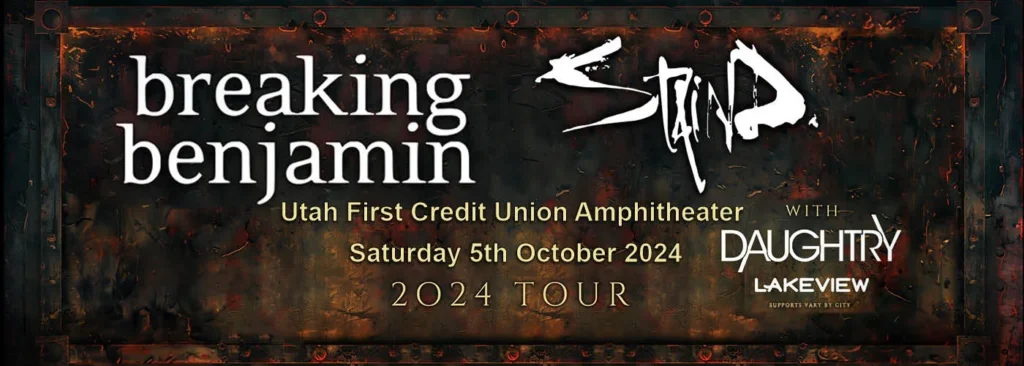 Breaking Benjamin & Staind at Utah First Credit Union Amphitheatre