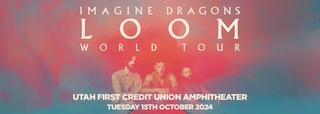 Imagine Dragons at Utah First Credit Union Amphitheatre